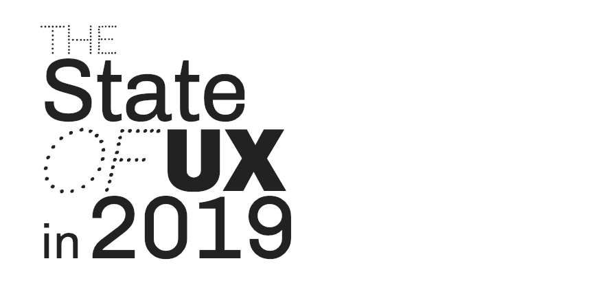 The State of UX in 2019